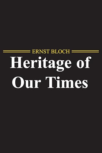 Heritage of Our Times von Polity